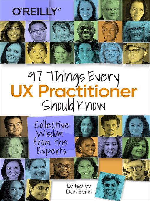 Title details for 97 Things Every UX Practitioner Should Know by Daniel Berlin - Available